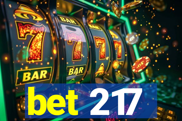 bet 217